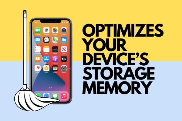 optimizes your device’s storage memory
