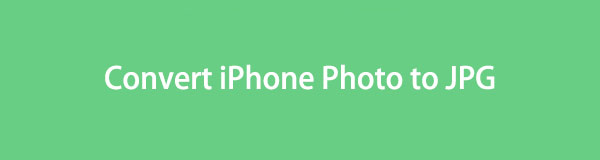 iPhoneの写真をJPGに変換する方法に関する信頼できるガイド