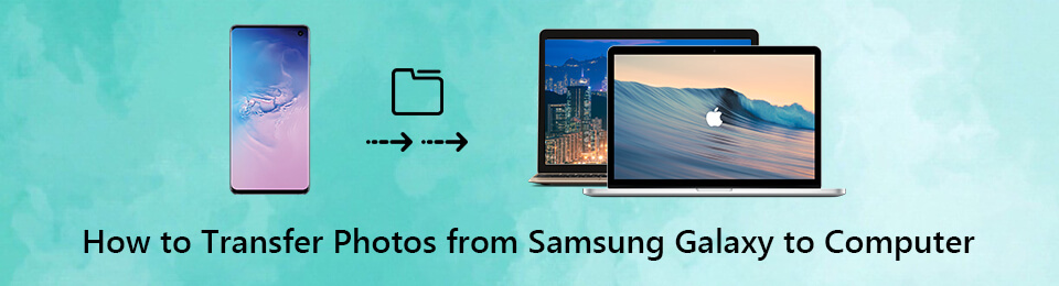 how to transfer photos from samsung galaxy to computer