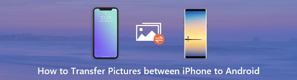 Hur man överför bilder mellan iPhone och Android (ingen kvalitetsförlust)