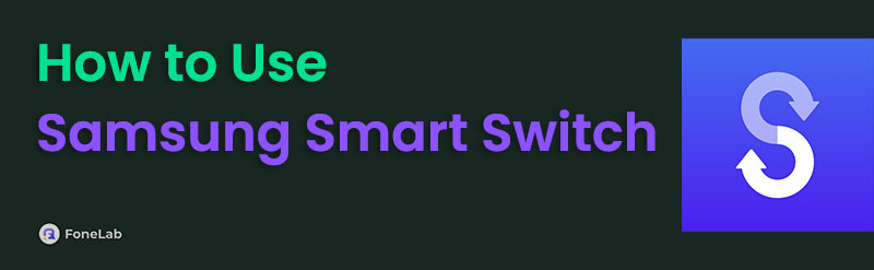 How to Use Smart Switch Samsung