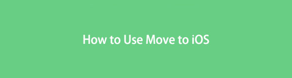 Utilice Move to iOS correctamente con pautas sin estrés
