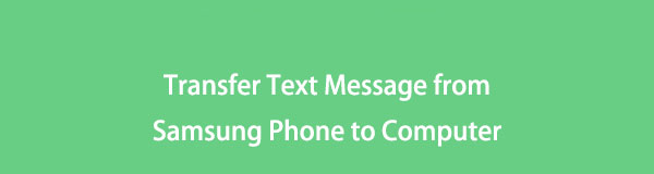 Transfer Text Message from Samsung Phone to Computer