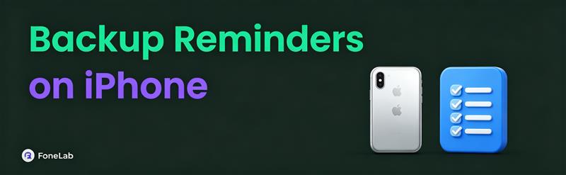 How to Back Up iPhone Reminders: 2 Reliable Methods