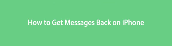 Comment récupérer des messages sur iPhone - 100% résolu