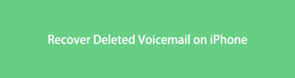 Cómo recuperar excelentemente el correo de voz eliminado en iPhone