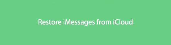 Πώς να επαναφέρετε τα iMessages από το iCloud - 4 καλύτερες προτάσεις