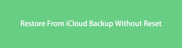 Restore From iCloud Backup Without Reset