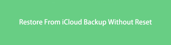 Επαναφορά από το iCloud Backup χωρίς επαναφορά