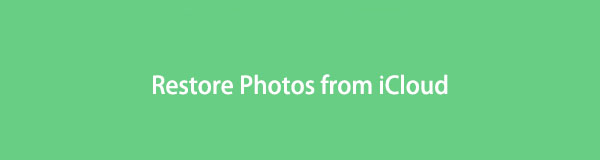 Restore Photos from iCloud with 7 Ways You Should Not Miss