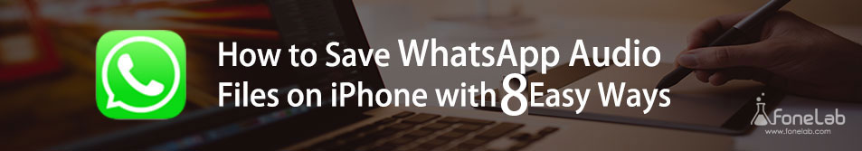 save whatsapp audio files iphone