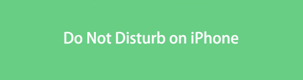 Comprehensive Guide about Do Not Disturb on iPhone