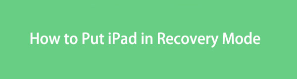 Correcte richtlijnen om de iPad eenvoudig in de herstelmodus te zetten