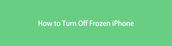 How to Turn Off iPhone When Frozen [Ultimate Ways to Follow]