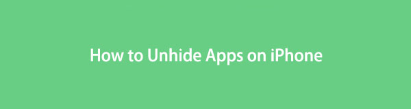5 Ways on How to Unhide Apps on iPhone Effortlessly [2022]