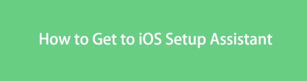 Revenir à l'assistant de configuration iOS en utilisant des pratiques sans tracas
