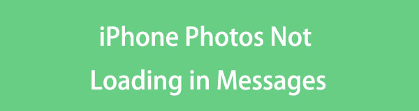 iPhone Photos Not Loading in Messages [How to Fix Easily]