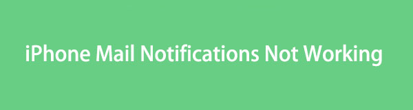 Les notifications par courrier ne fonctionnent pas sur iPhone [Moyens de dépannage faciles]