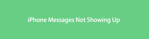 Text Messages Not Showing Up on iPhone [Easiest Methods to Fix It]