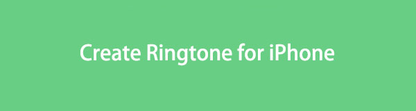 Create Ringtone for iPhone: 3 Leading Methods