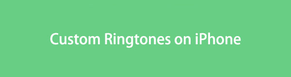 A Detailed Guide for Custom Ringtones on iPhone [Completed]