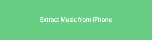 3 Quick Ways on How to Extract Music from iPhone