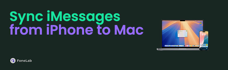 The Best Guide How to Sync iMessage from iPhone to Mac