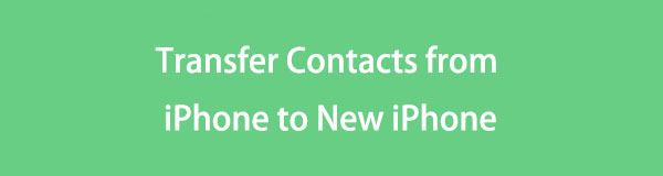 Enkel guide om hur man överför kontakter från iPhone till ny iPhone