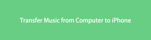 How to Transfer Music from Computer to iPhone [6 Different Methods]