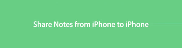 4 Hassle-Free Ways to Share Notes from iPhone to iPhone