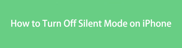 How to Turn Off Silent Mode on iPhone to Receive Notifications