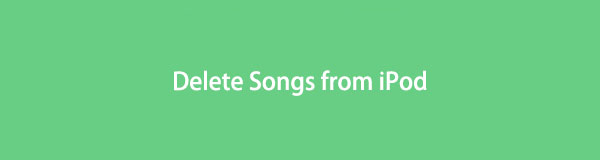 Sådan sletter du sange fra iPod med 5 bedste muligheder[2023 bevist]