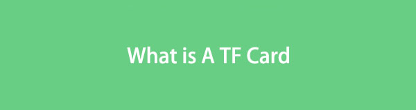 Oppdag hva et TF-kort er med en omfattende veiledning