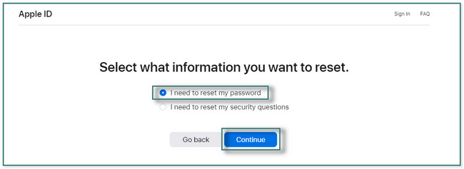 click the circle on the left side of the I Need to Reset My Password button