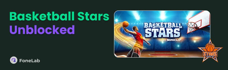 Basketball Stars Unblocked