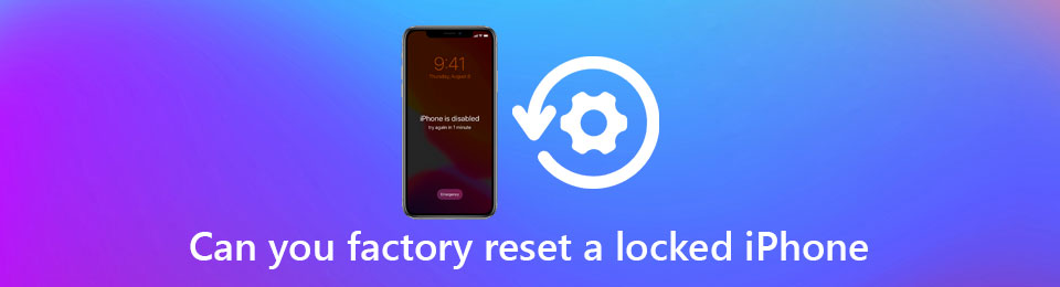 是否可以将锁定的 iPhone 恢复出厂设置？ 你应该知道的终极指南