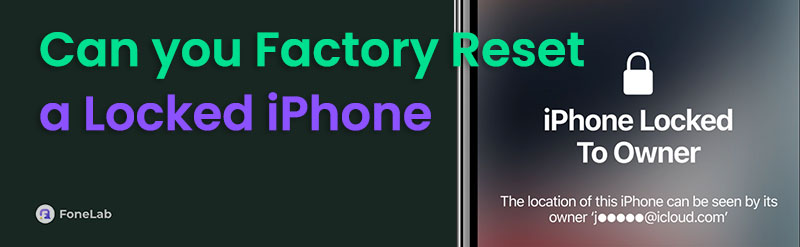 Can You Factory Reset A Locked iPhone