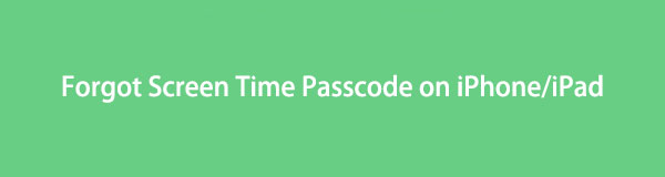 What You Should Do If You Forgot Screen Time Passcode on iPhone/iPad