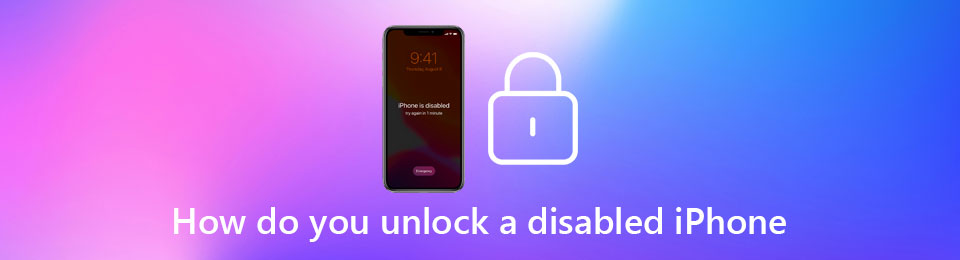 解鎖已禁用 iPhone 的 3 種可行且有效的方法