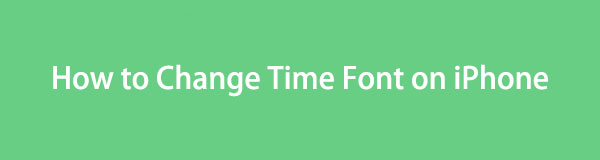 Change Time Font on iPhone Using Notable Approaches