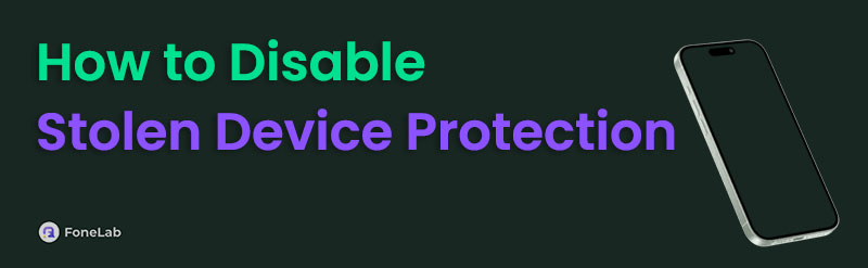 How to Disable Stolen Device Protection