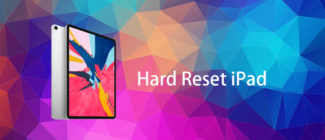3 Efficient Ways to Hard Reset iPad with/without Passcode You Should Know
