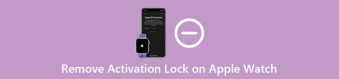 Guide détaillé pour supprimer le verrouillage d'activation sur Apple Watch
