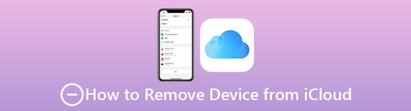 3 Official Ways to Remove Device from iCloud on iPhone/Mac/Windows