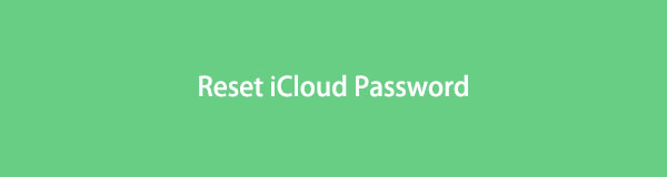 6 Possible Ways to Reset iCloud Password — 100% Working
