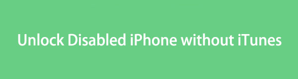 How to Unlock Disabled iPhone without iTunes [3 Ways to Perform]