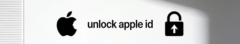 Unlock Apple ID: Complete Guide to Regain Access