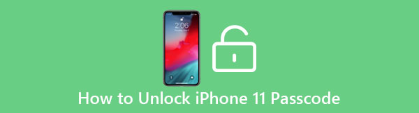 2 Efficient Ways to Unlock iPhone 11 without Screen Passcode