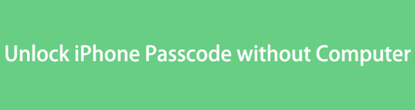 Forgot iPhone Passcode – How to Unlock iPhone without A  Computer with Easy Guide