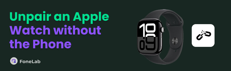 How to Unpair Apple Watch without Phone